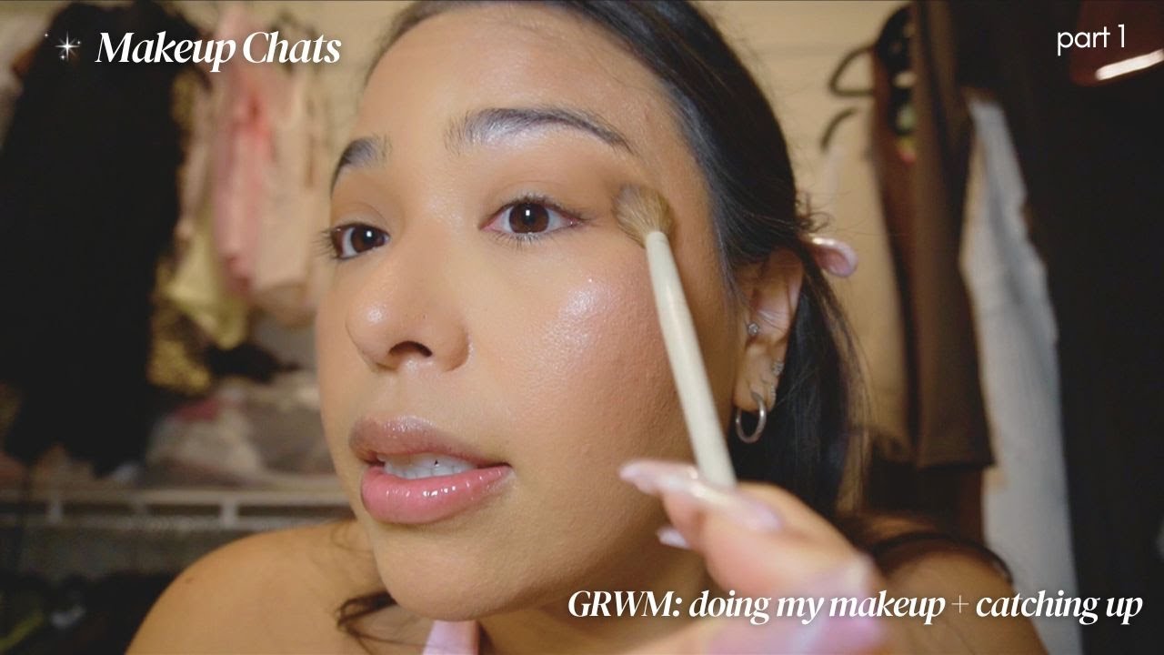 Grwm: doing my makeup, catching up, and reflecting