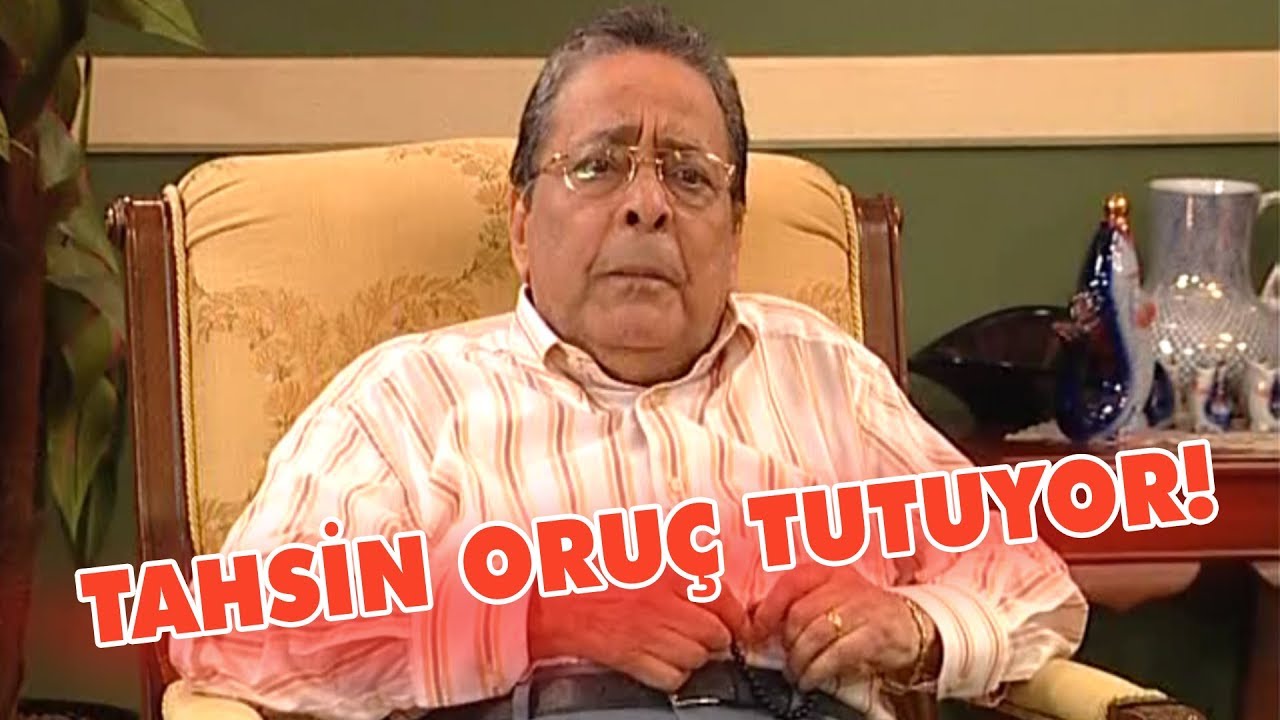 Tahsin oruç tutuyor - Avrupa Yakası