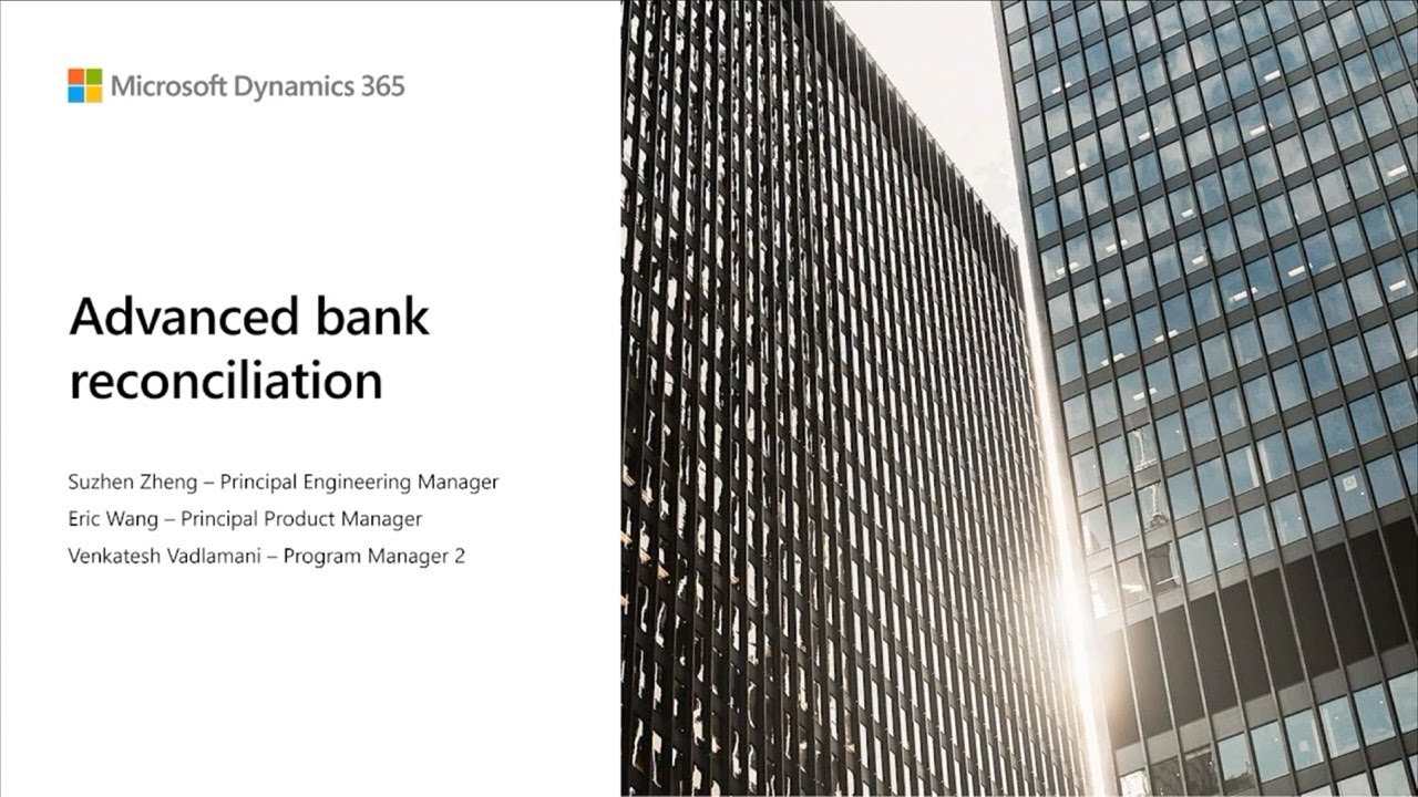 Расширенные возможности сверки банковских счетов для Dynamics 365 Finance | TechTalk