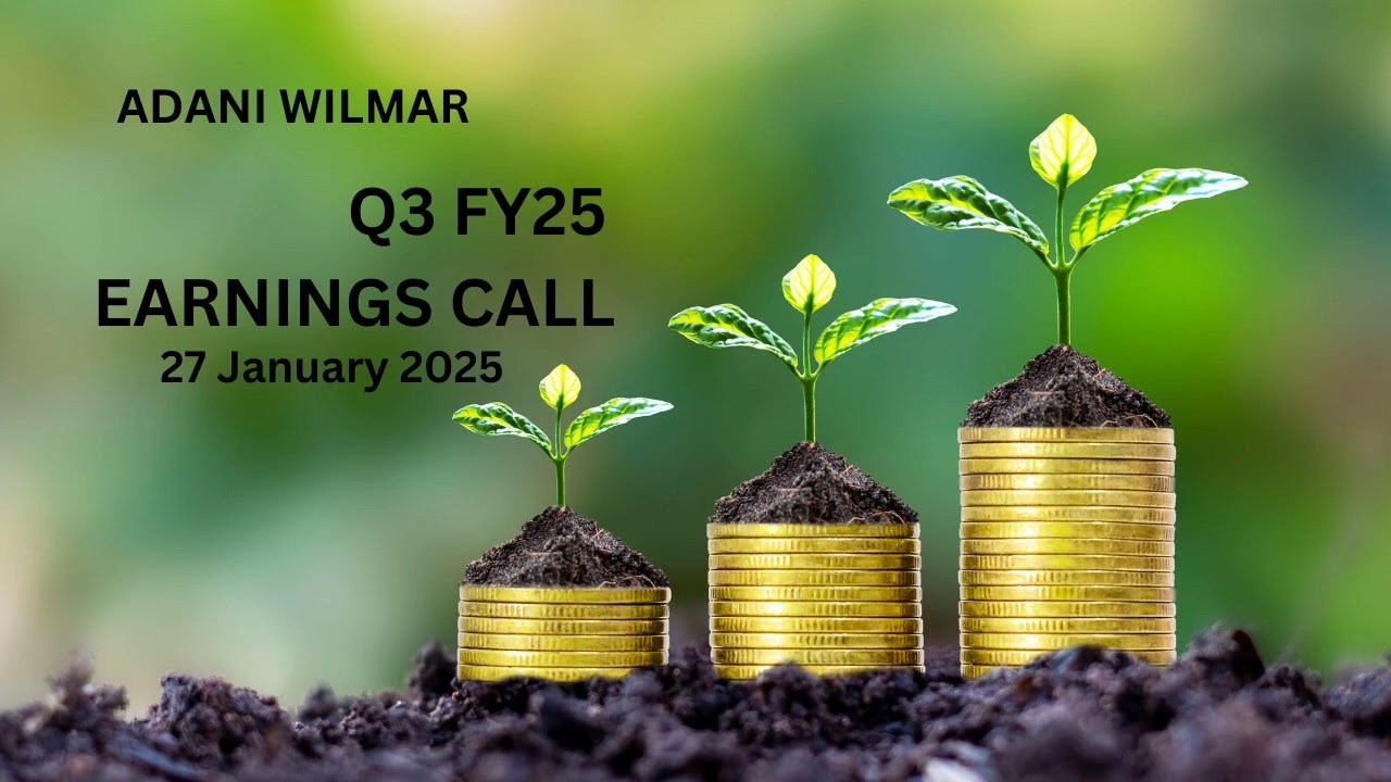 Adani Wilmar Earnings Call - Q3 FY25