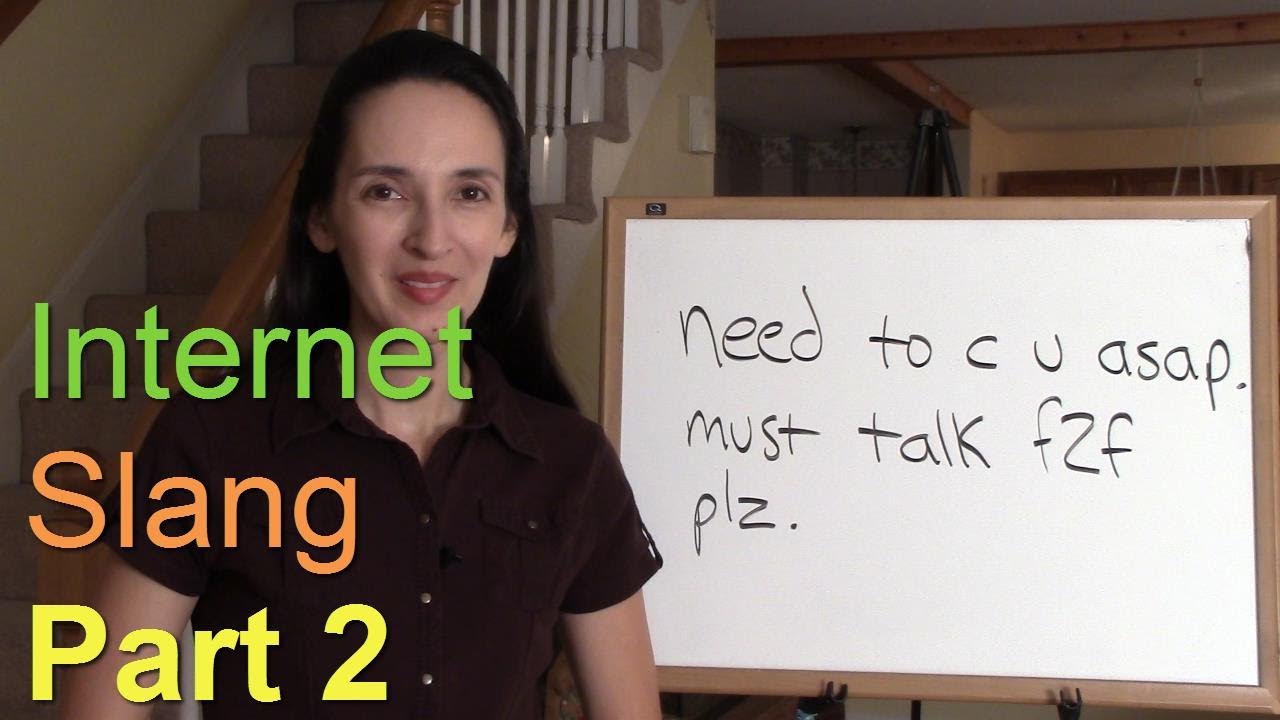Internet and Text Chat Slang  (2/2) - U.S. Culture & English Vocabulary