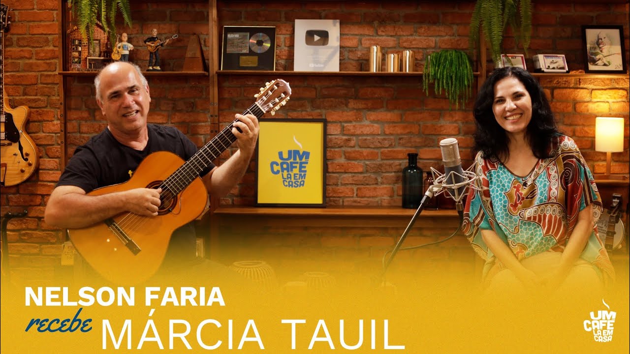 Márcia Tauil e Nelson Faria | Um Café Lá Em Casa