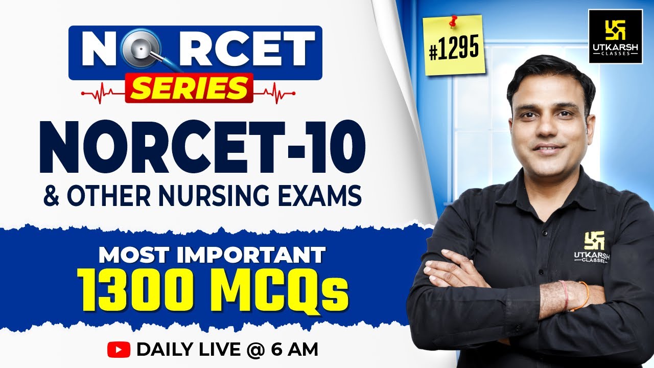 NORCET Series #1295 | MSN, PEDIA, PHARMA - 1300 Top MCQs 🔥 | NORCET 10 & All Nursing Exams