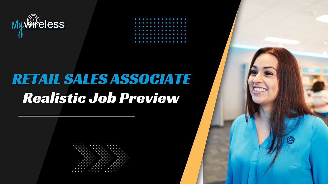 My Wireless Realistic Job Preview: Retail Sales Associate