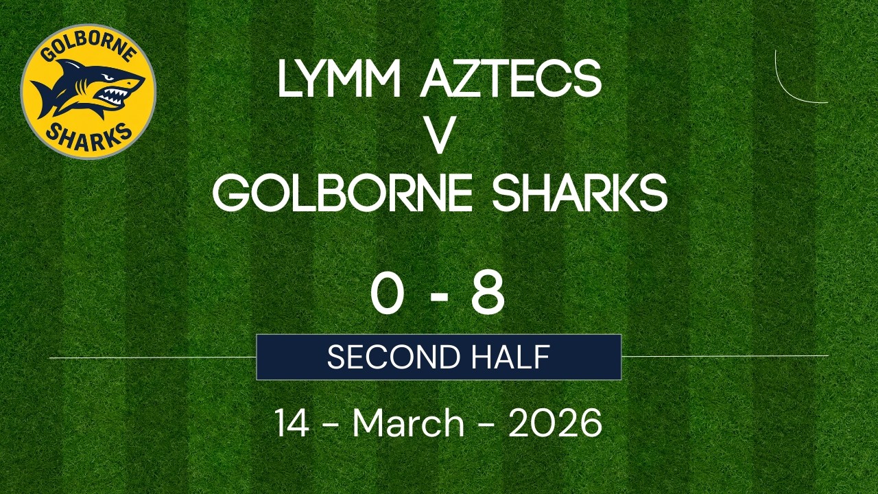 Lymm Aztecs V Golborne Sharks (Second Half)