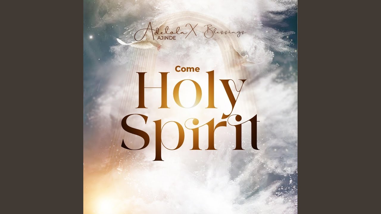 Come Holy Spirit (feat. Blessings)