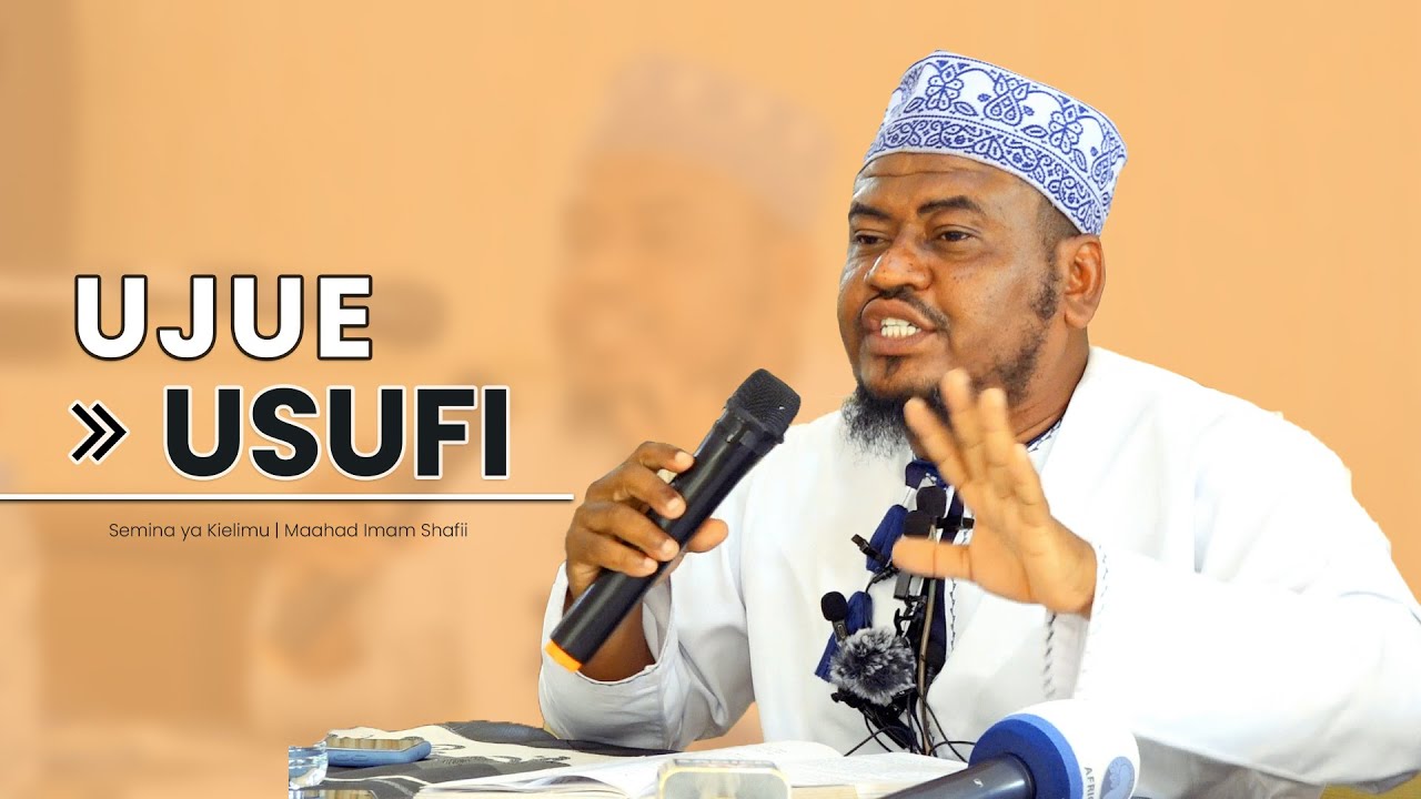 Ujue USUFI | Sheikh Anwar Khatwib | Semina ya Kielimu - Maahad Imam Shafii