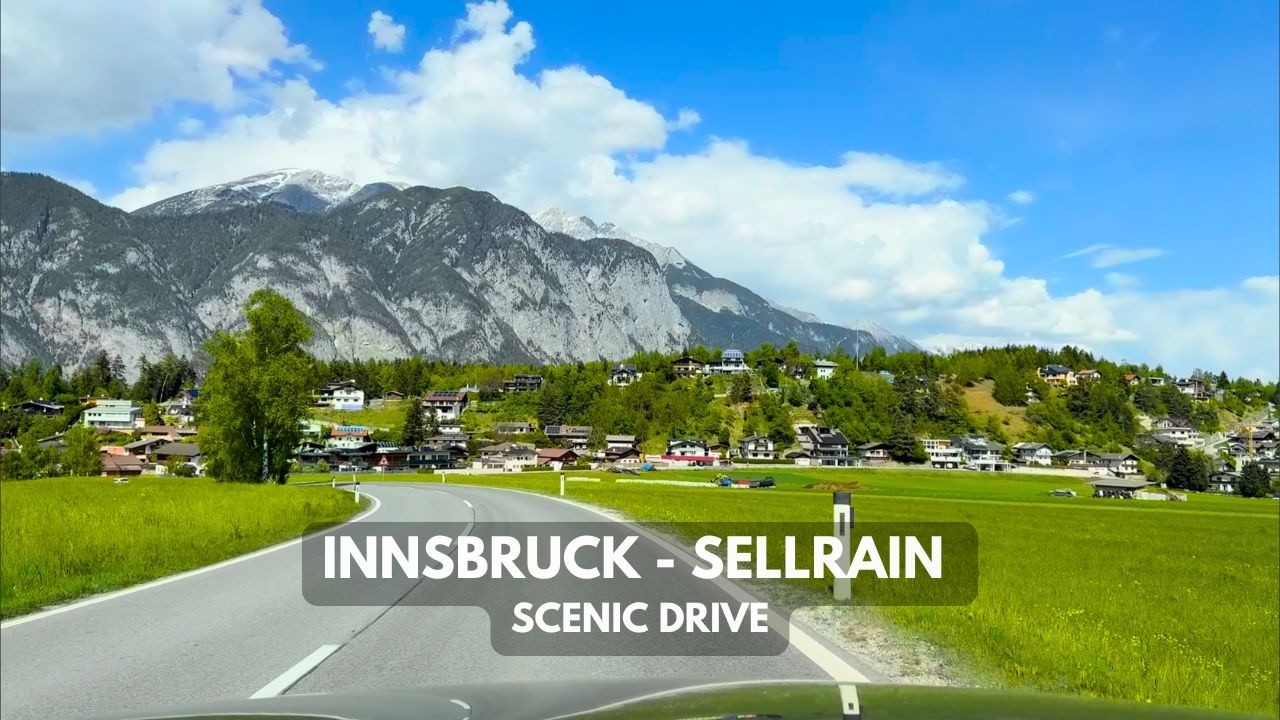 🇦🇹Driving from Innsbruck to Axams, Sellrain & back | Tirol, Austria | Scenic Alpine Drive | 4K HDR