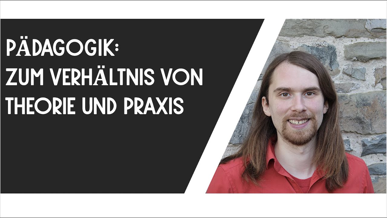 Erziehungswissenschaft - Verhältnis von Theorie und Praxis