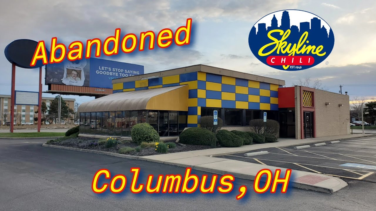 Abandoned Skyline Chili - Columbus, OH