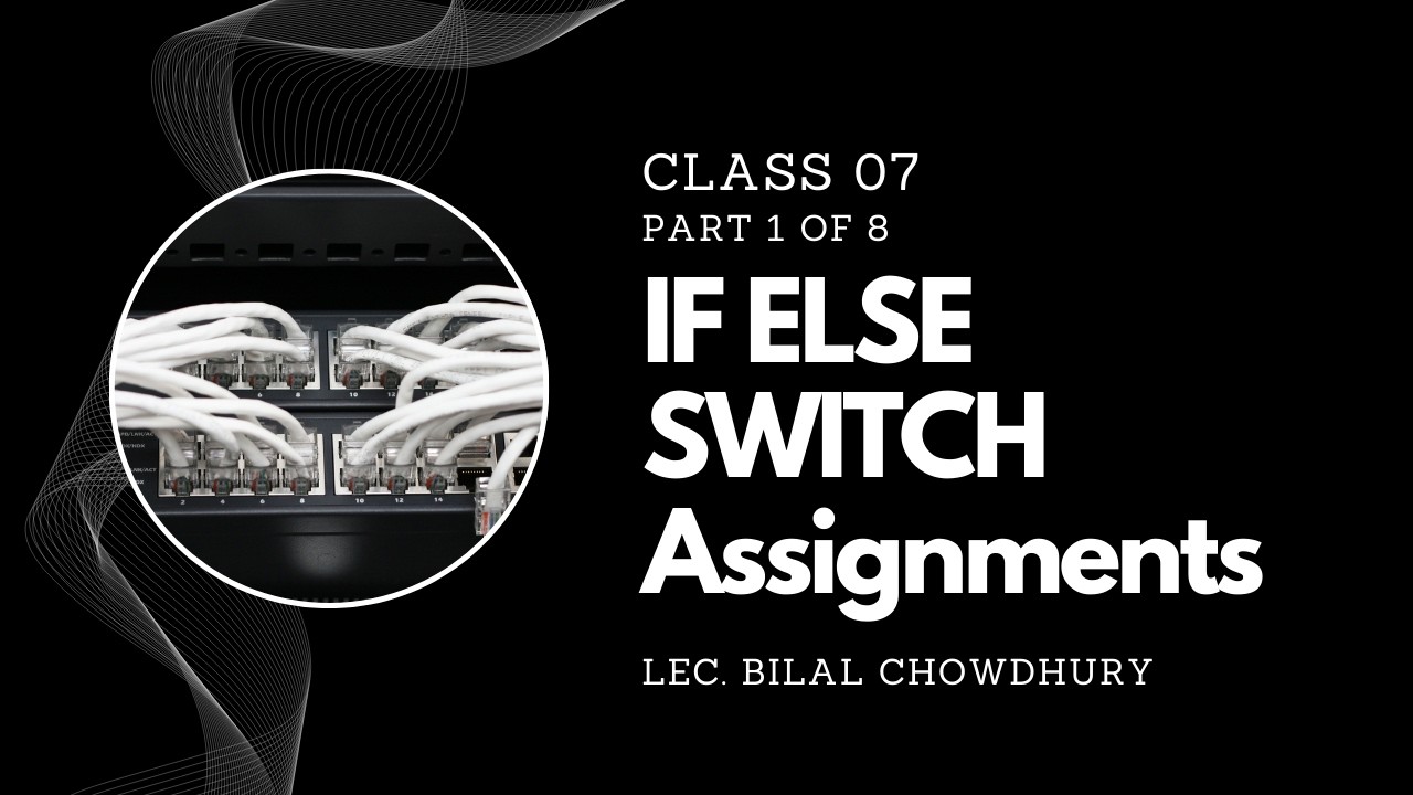 IF Else vs Switch | Assignment Solutions with Explanation🖥️