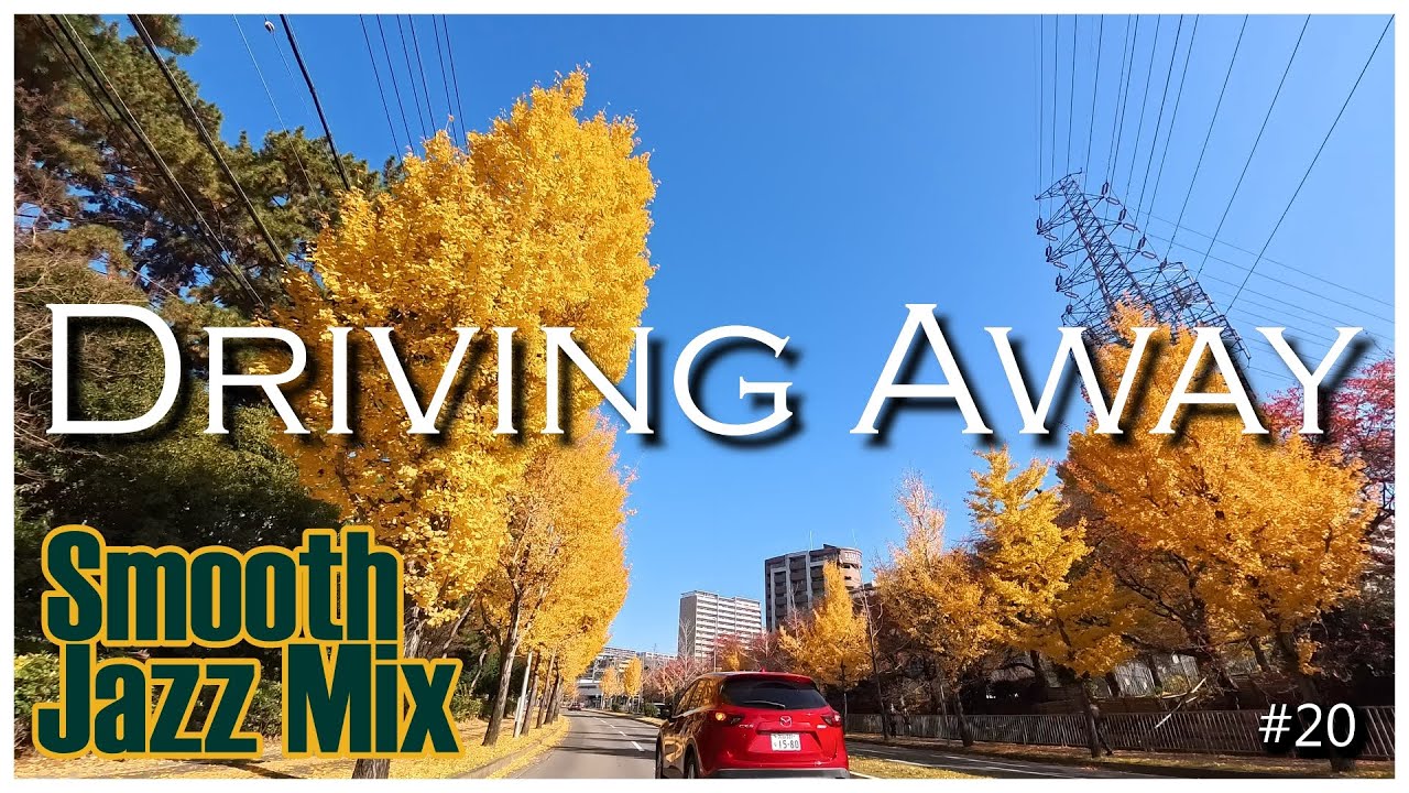 Smooth Jazz Mix #20 DRIVING AWAY // JAPAN 4K Dashcam Drive