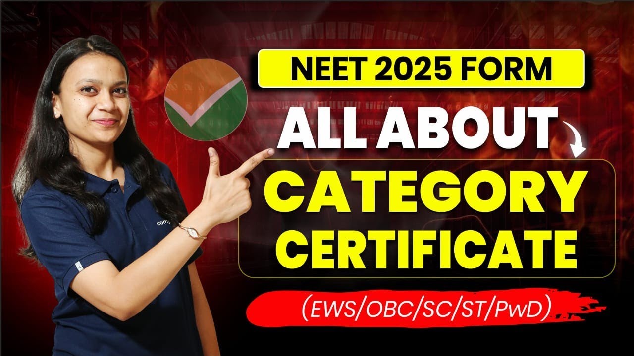 Category certificate for NEET 2025 | Validity of caste certificate for NEET | NEET 2025 form filling