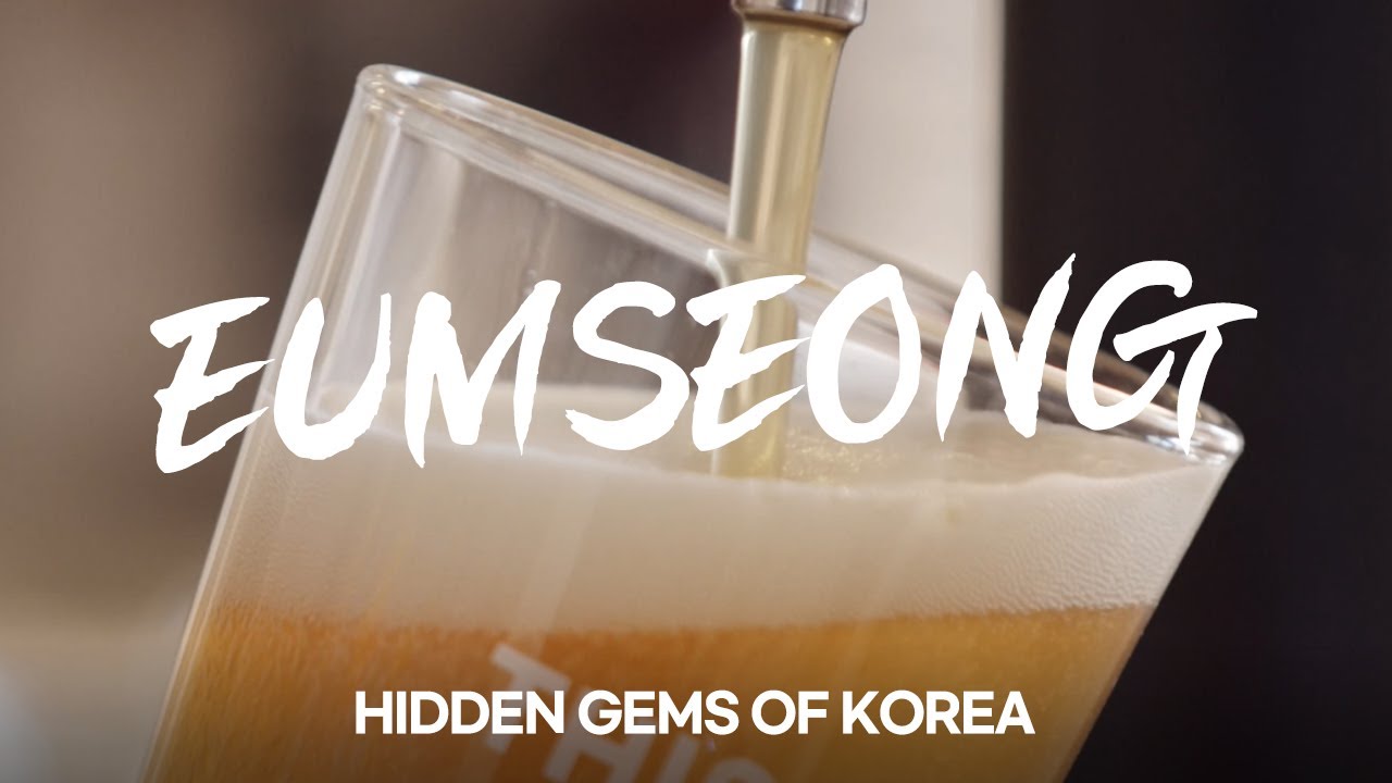 Hidden Gems of Korea | Eumseong, the homeground of Korea’s first craft beer