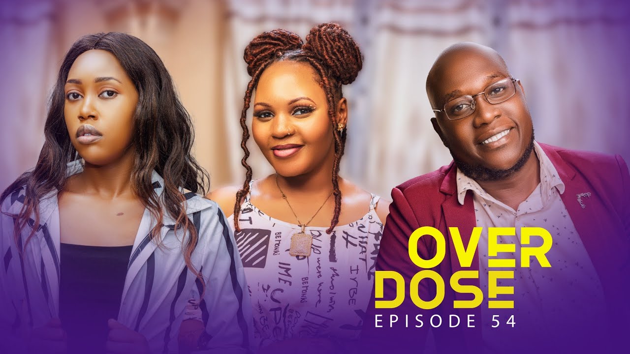 OVERDOSE EPISODE 54@PurpleHeartstv2 @Purpleheartstvurban
