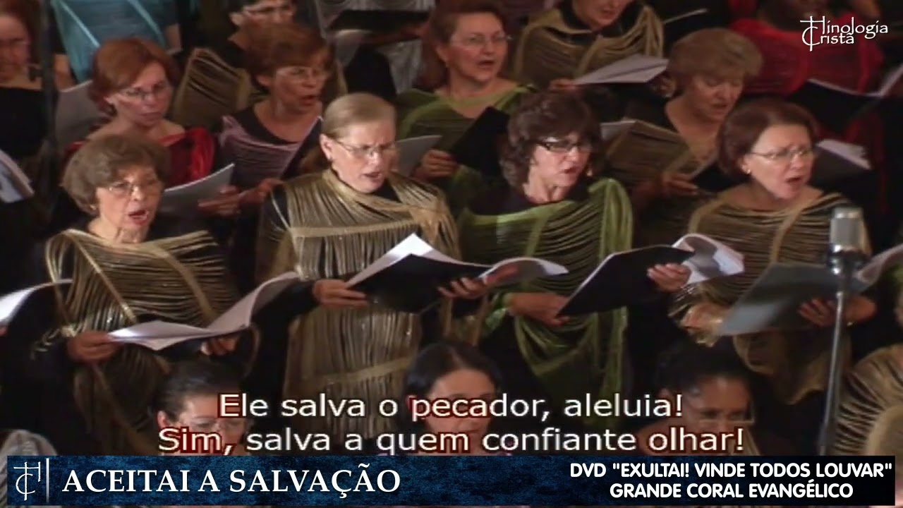 EIS MENSAGEM DO SENHOR (Aceitai a Salvação) - Arranjo: Wander de Oliveira - Grande Coral Evangélico
