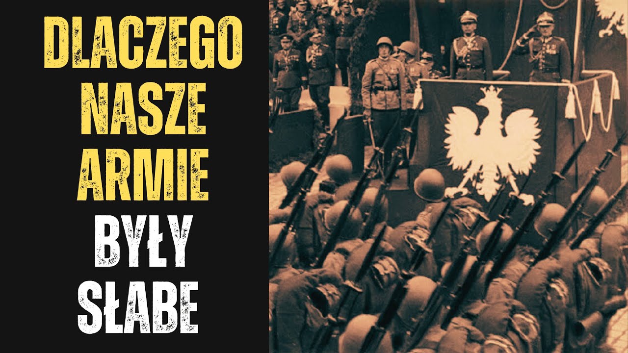 Dlaczego nasze armie były tak słabe we wrześniu 1939 roku?