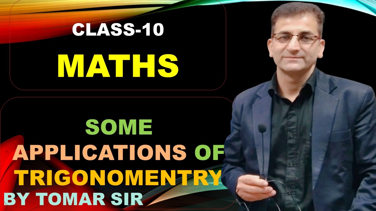 CLASS 10 MATHS SOME APPLICATION OF TRIGONOMENTRY | TOMAR SIR | TOMAR SIR MATHS CLASS-10 MISSION BOAR