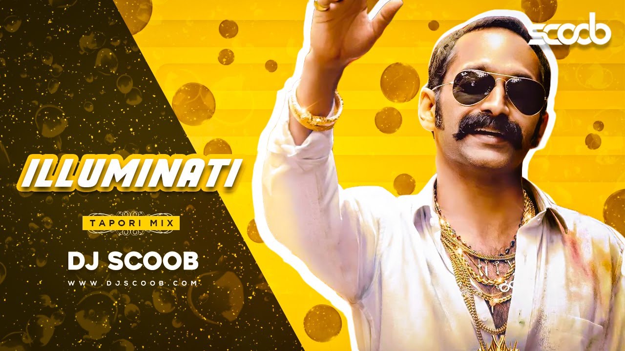 Illuminati (Tapori Mix) - DJ Scoob