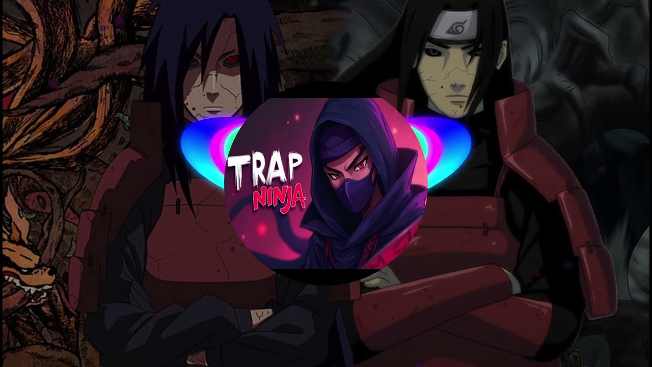 Trap Ninja - Hashirama/Madara [ Doi titani ] #trap #anime #music #madara #hashirama
