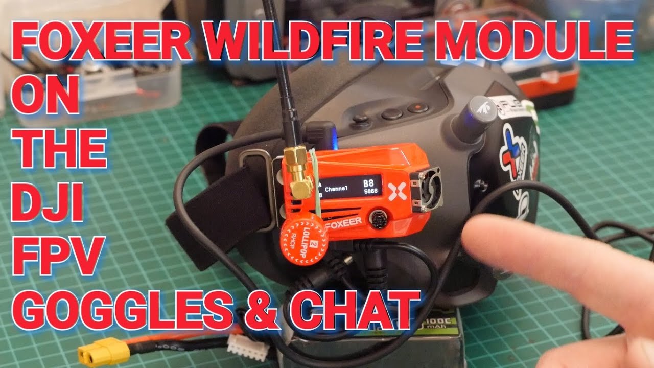 FOXEER WILDFIRE ANALOGUE ON DJI FPV GOGGLES & CHAT