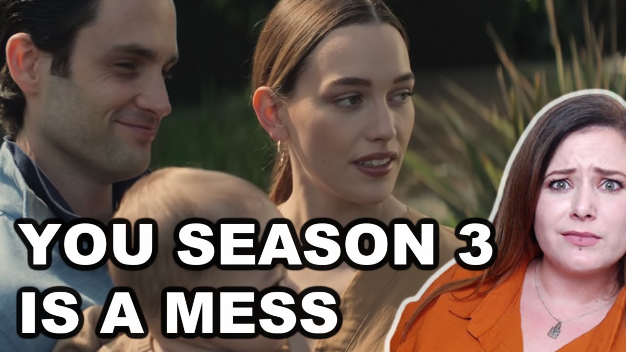 You season 3 is a mess | Breakdown & Review