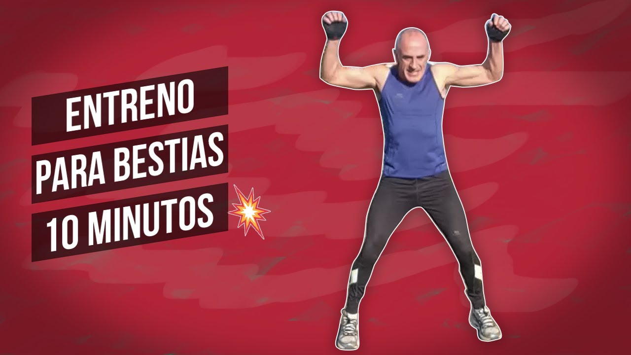 [Entrenamiento Hombres mayores de 40] Entrena como un bestia en 10 minutos