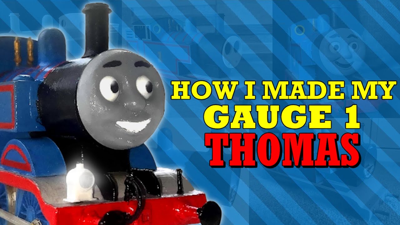 How I Made My Gauge 1 Thomas | Slideshow