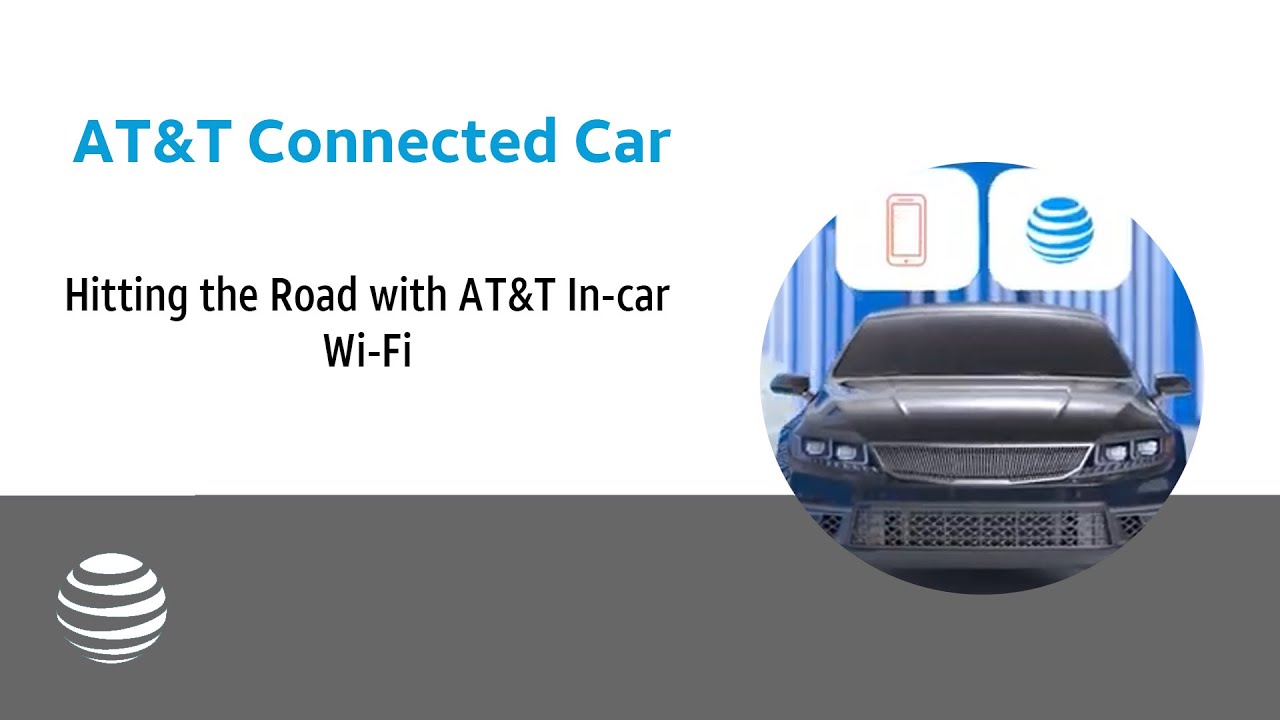 AT&T Connected Car | Hitting the Road with AT&T In-car Wi-Fi