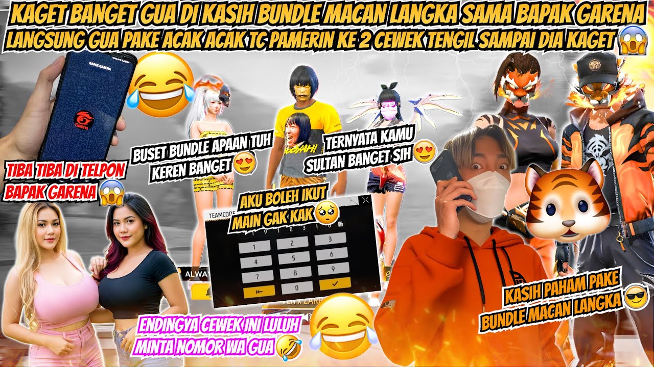 DI KASIH BUNDLE MACAN SAMA BAPAK GARENA LANGSUNG GUA PAKE ACAK ACAK TC PAMERIN KE 2 CEWEK TENGIL 😎