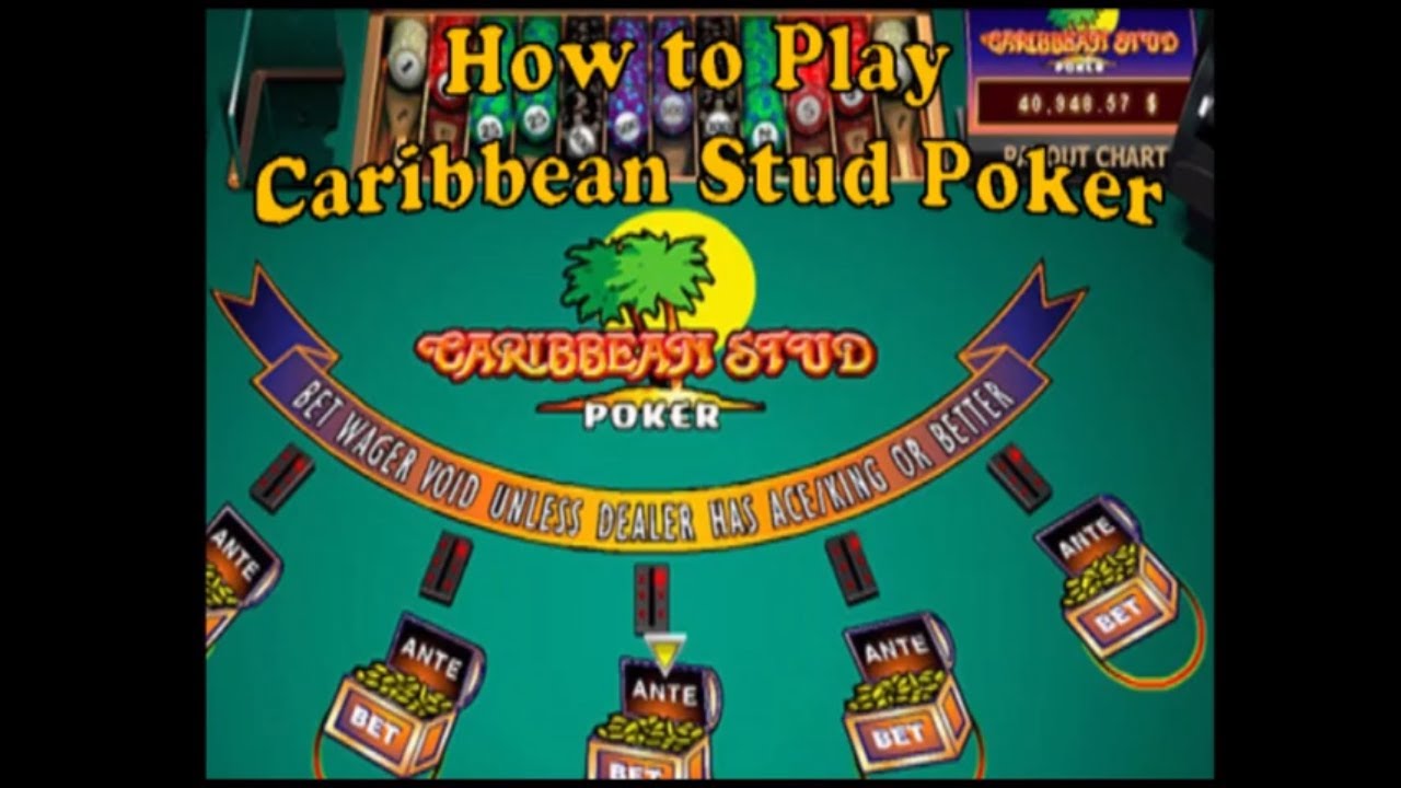 How To Play Caribbean Stud