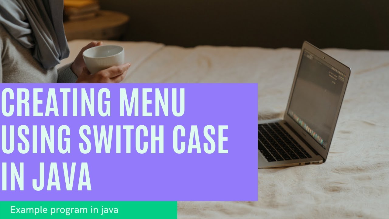Creating a Menu using Switch case in java