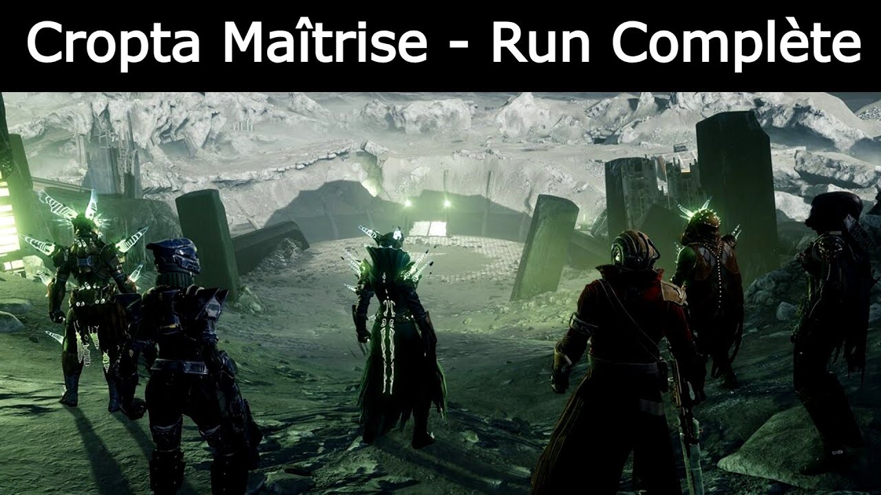 La Chute De Cropta En Maîtrise - Run Complète [Destiny 2] [FR]