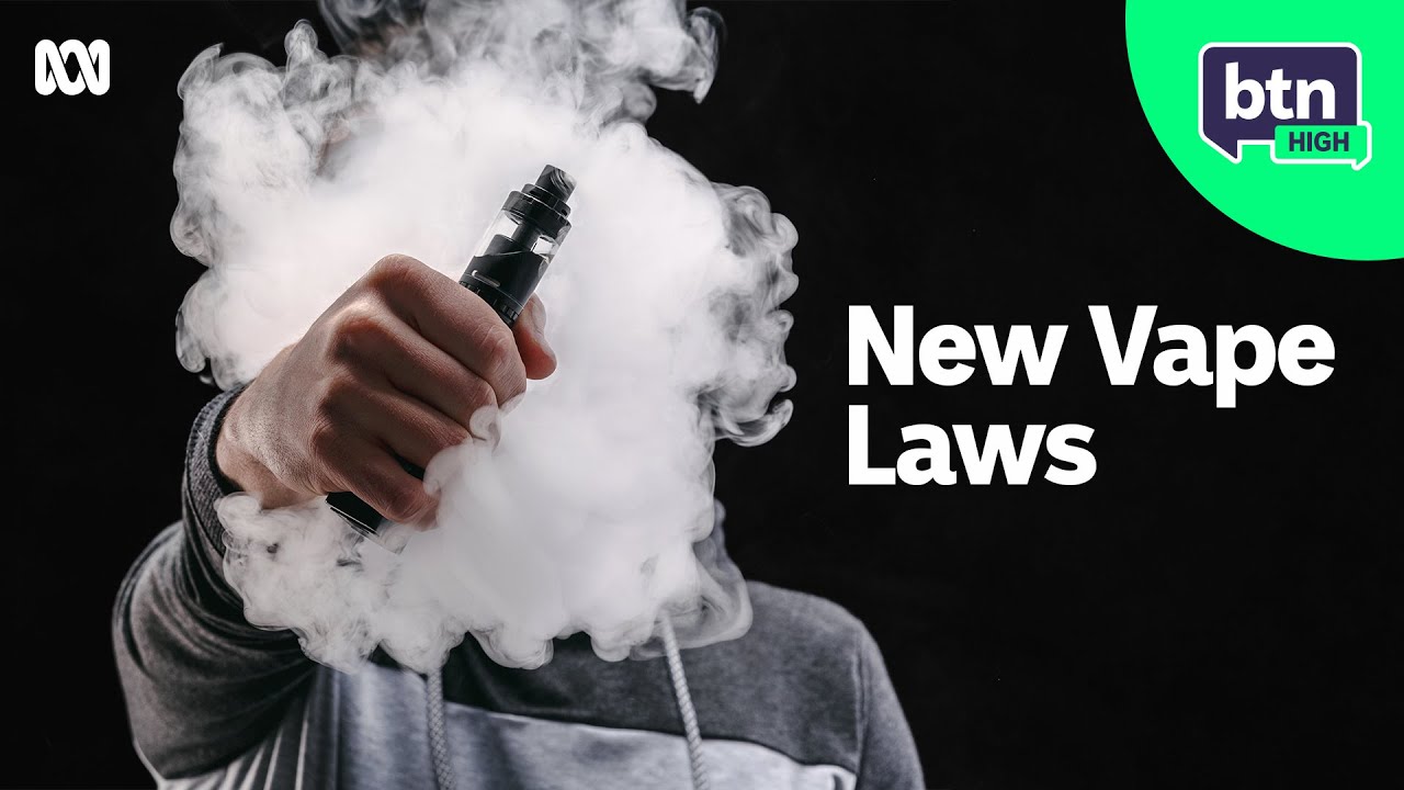 Will Australia&rsquo;s New Vaping Laws Work? - BTN High