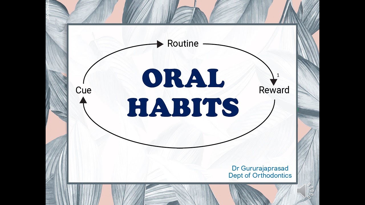Oral Habits