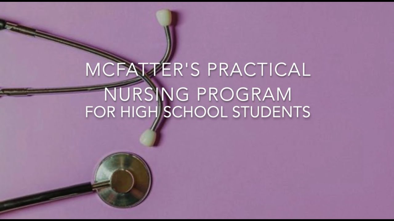 Introduction to the PN program at McFatter Technical High School