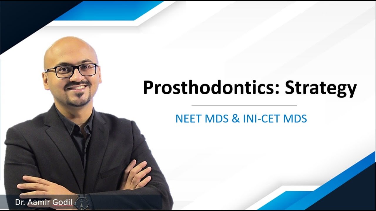 Prosthodontics: Strategy For NEET MDS & INI-CET | 2022