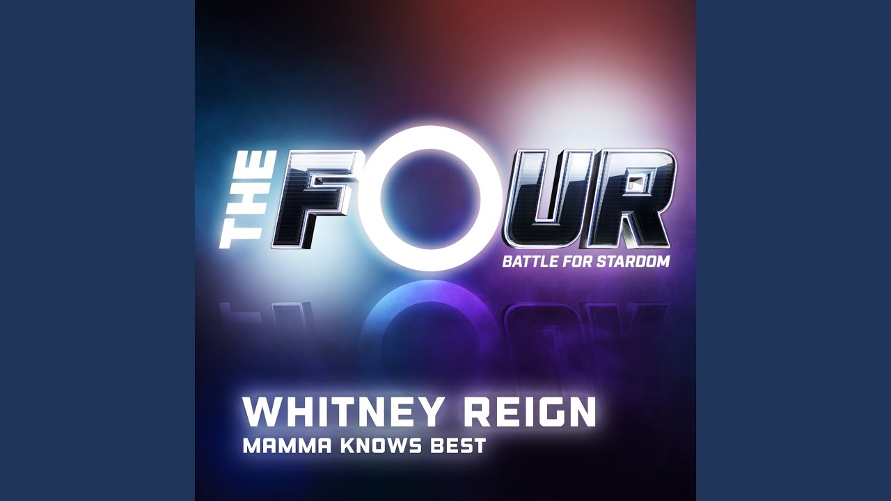 Mamma Knows Best (The Four Performance)