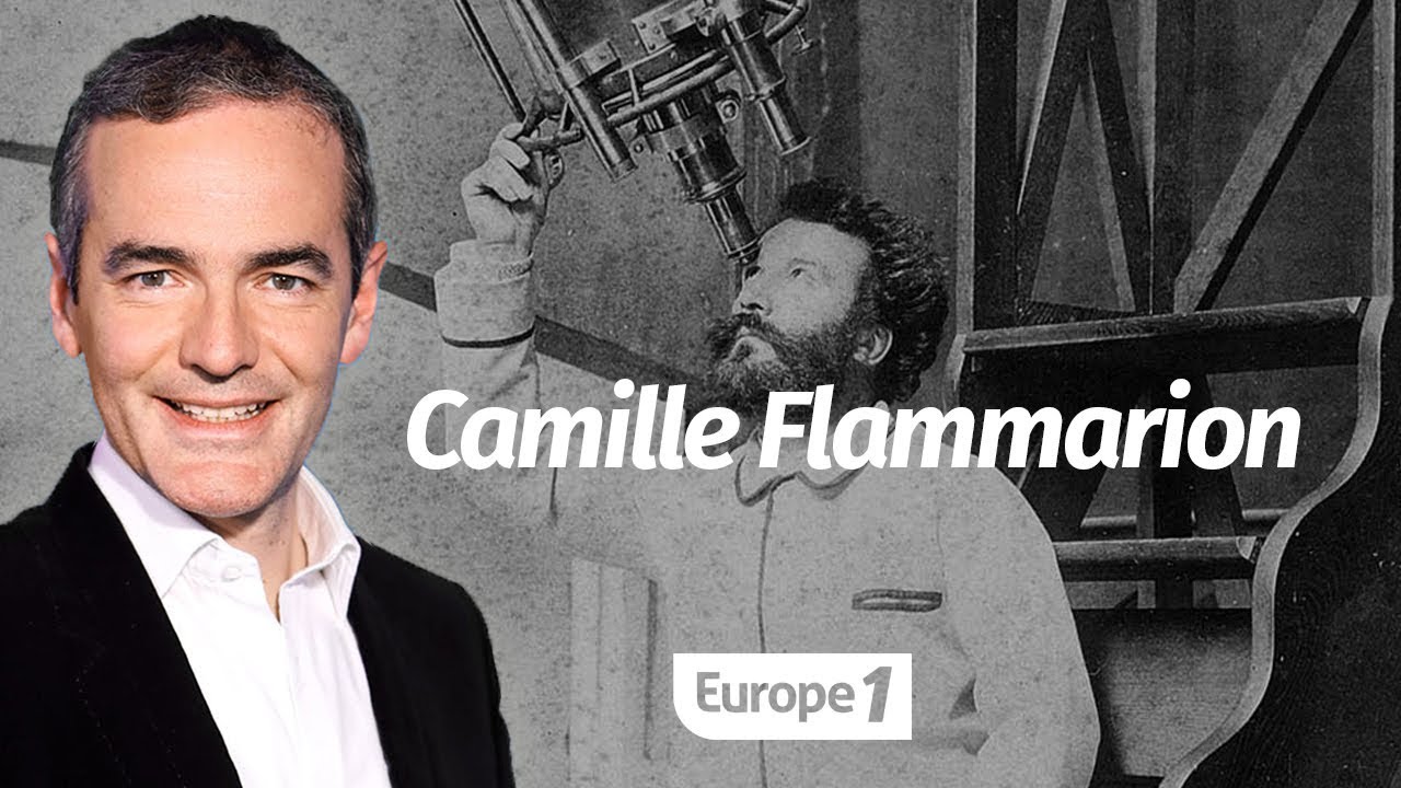 Au cœur de l'Histoire: Camille Flammarion (Franck Ferrand)
