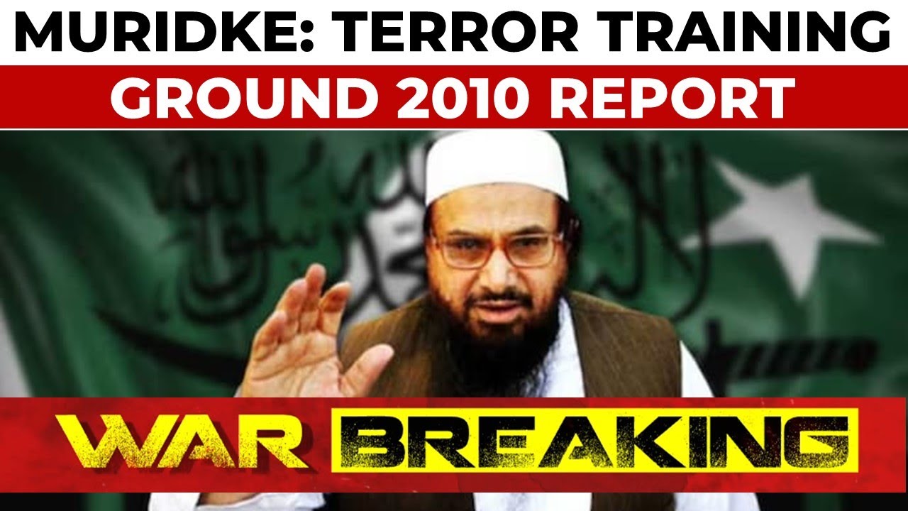 Inside Muridke: Lashkar-e-Taiba's Terror Training Hub Exposed In 2010 Ground Report