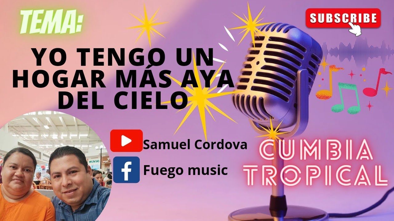 CUMBIA TROPICAL CRISTIANA - Samuel Cordova - Yo tengo un hogar,  más allá del cielo