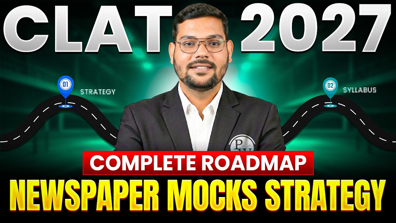 CLAT 2027 Complete Strategy | 8 Month Preparation Roadmap