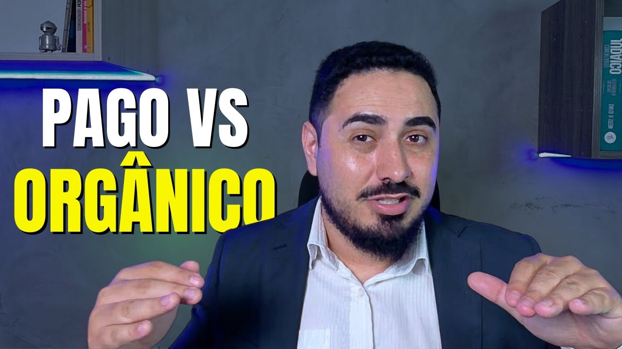 Captação Orgânica vs Captação Paga Para Advogados