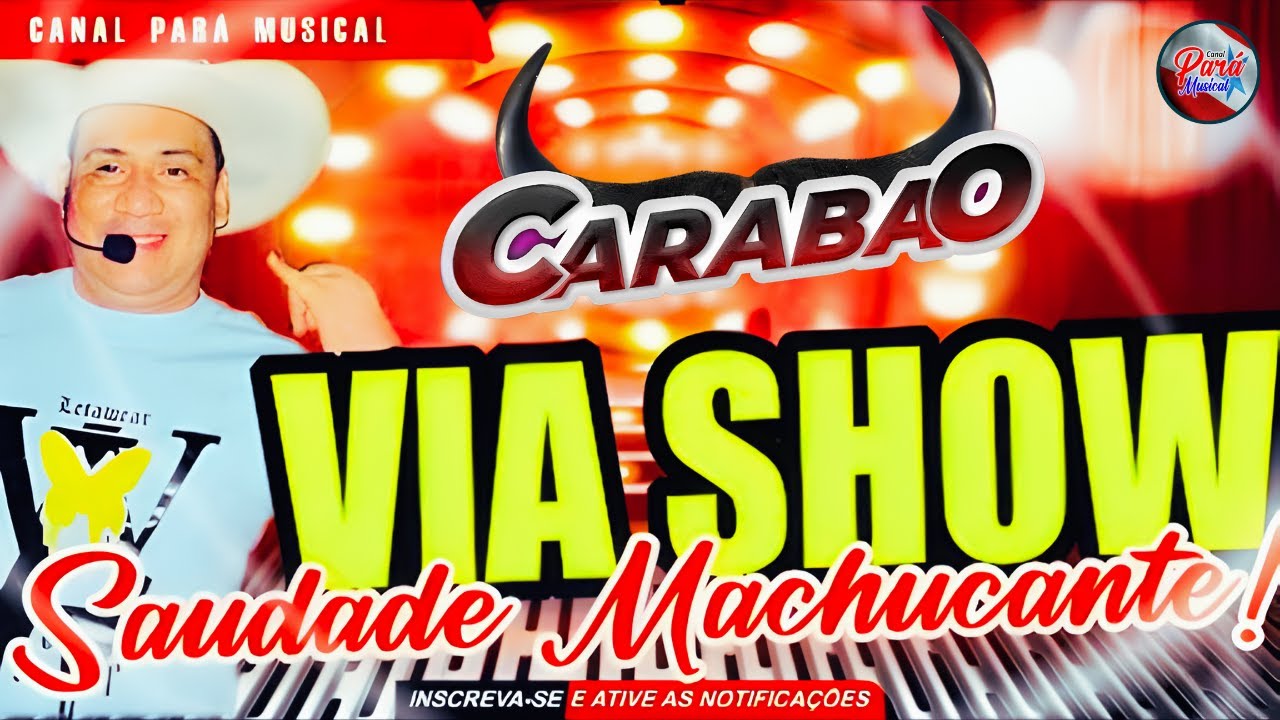 ✔️CARABAO VIA SHOW💥CARABAO MARCANTE MACHUCANTE💥DJ TOM M&Aacute;XIMO💥PAR&Aacute; MUSICAL