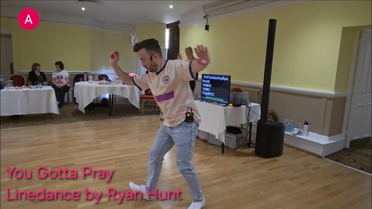 You Gotta Pray - Linedance by Ryan Hunt @TipsyToad2026