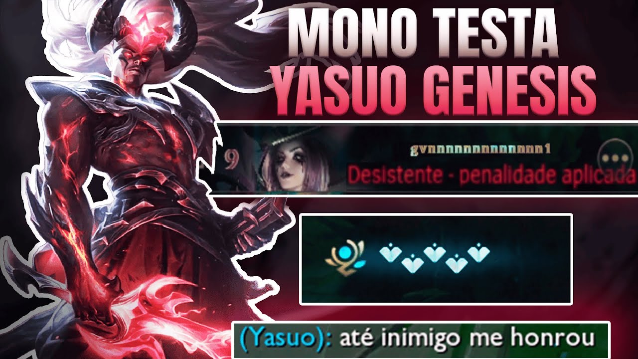 MONO YASUO TESTA SKIN GENESIS DE 760R$ E FAZ MID QUITAR, MAS É HONRADO ATÉ PELOS ADVERSÁRIOS
