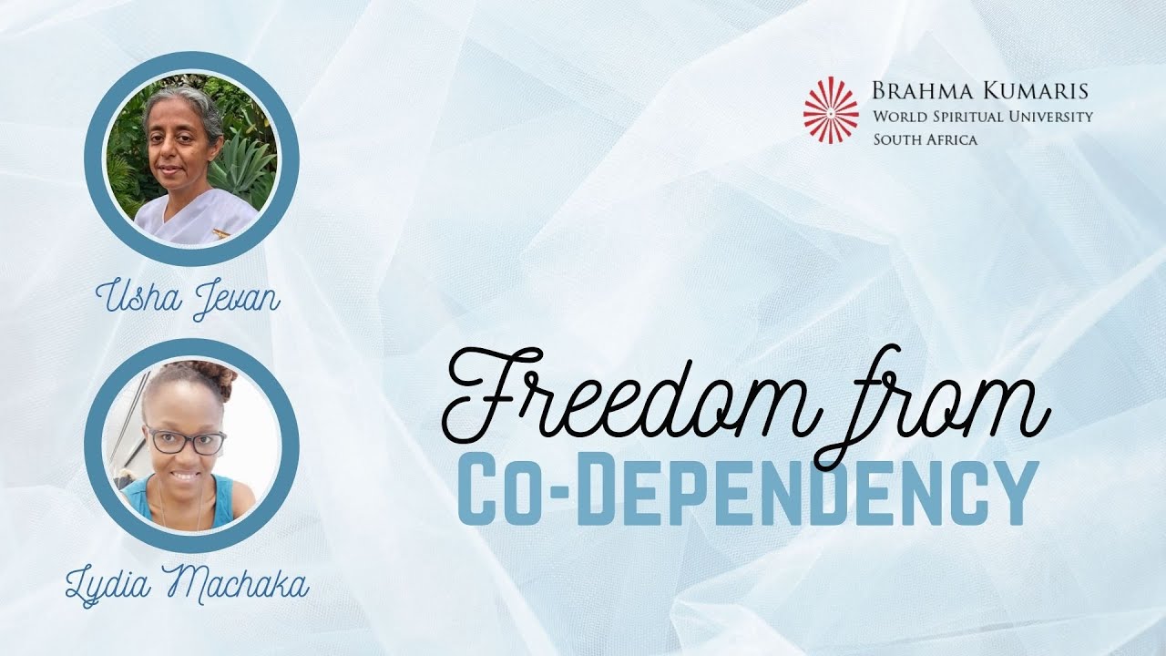 Freedom from Co-dependency | Sister Usha in conversation with Lydia Machaka | 12 Aug 2021 | 7pm SAST