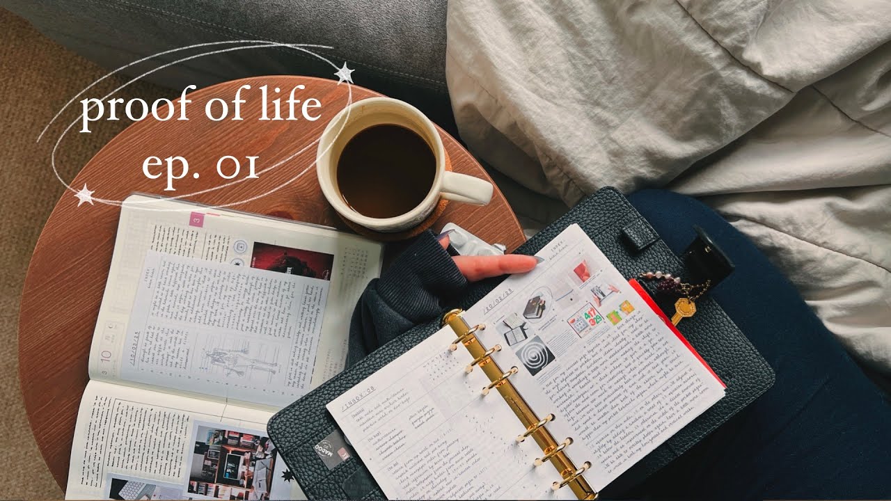 proof of life | ep. 01 ✸ a new series, a (big) catch up