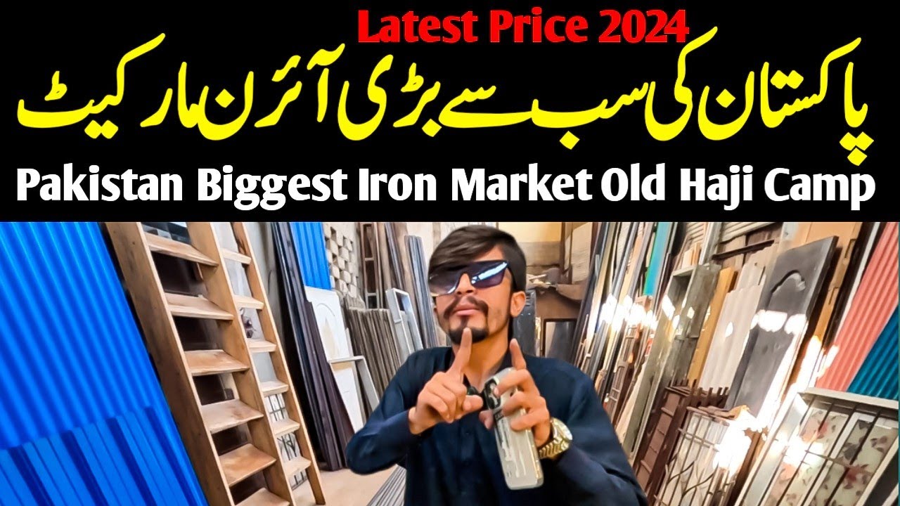 Iron wholesale market Price update Old Haji Camp Lee Market Doors Windows Gardar @focus with fahim