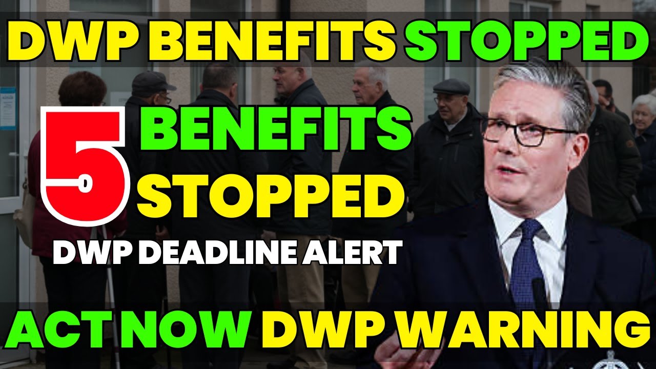 Urgent DWP Deadline: 5 Benefits to Be Stopped in August 2025&ndash; Act Now!